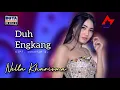 Download Lagu Nella Kharisma - Duh Engkang | Dangdut [OFFICIAL]