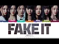 izna 'FAKE IT' Lyrics (이즈나 FAKE IT 가사) [Color Coded Han_Rom_Eng] | ShadowByYoongi