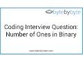 Interview Question Number of Ones in Binary