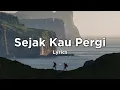 Download Lagu Lagu Sedih Saat Kehilangan Dirinya - Sejak Kau Pergi, Kini Hanya Cerita, Aku Yang Menunggu