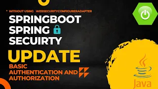 Spring Security Update Basic Authentication Authorization Without WebSecurityConfigurerAdapter