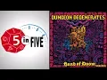 Dungeon Degenerates 5 in Five Review