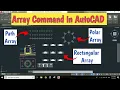 Array Command in AutoCAD Rectangular Array Path Array Polar Array AutoCAD Tutorials