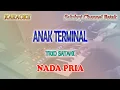 Download Lagu ANAK TERMINAL ll KARAOKE LAGU BATAK ll TRIO SATAHI ll NADA PRIA A=DO