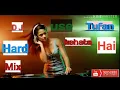 Lagu Use Tufan Kehata Hai || hard bass mix || dj Johir mix || JBL bass song|| dj remix song 2018