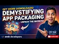 Demystifying App Packaging How Applications Are Packaged Deployed Complete Guide
