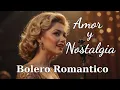 Lagu Boleros Románticos 2026  Amor Sin Ruego, Decisiones Valientes y Paz Interior