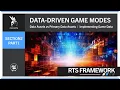 Data Assets Implementing Data-Driven Game Modes Section 2 Part 1 Core RTS Framework UE5