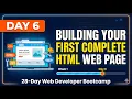 day 6 Building Your First Complete HTML Web Page