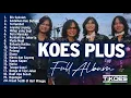 Download Lagu FULL ALBUM KOES PLUS Terpopuler 70-an Cover by T'KOES