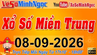 XSMT Minh Ngọc - Trực tiếp Xổ Số Miền Trung - KQXS Miền Trung ngày 08/09/2026, XSTT Miền Trung, SXMT