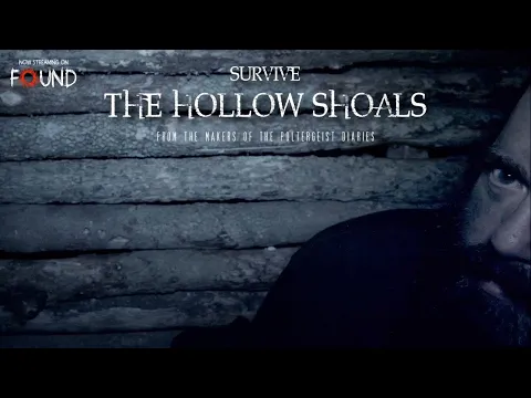 Survive the Hollow Shoals | Official Trailer | Stream for FREE on FOUND
