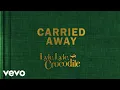 Lagu Carried Away (From the Lyle, Lyle, Crocodile Original Motion Picture Soundtrack / Visua...