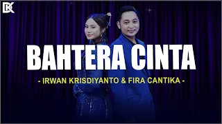 bahtera cinta irwan krisdiyanto u0026 fira cantika lirik lagu 