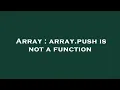 Array array push is not a function