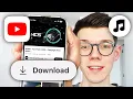 Download Lagu How To Download Music On YouTube - Full Guide