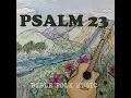 All my Days (Psalm 23)