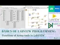 LabVIEW Tutorial Functions of Array tools in LabVIEW Basics of LabVIEW Programming Technology