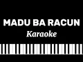 Download Lagu MADU BA RACUN (Karaoke)