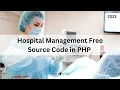 Hospital Management System in PHP with Source Code Code Camp BD 2023