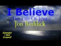 I Believe It (The Life Of Jesus) - Jon Riddick - Extended 1 Hour (Mixed / Looped)