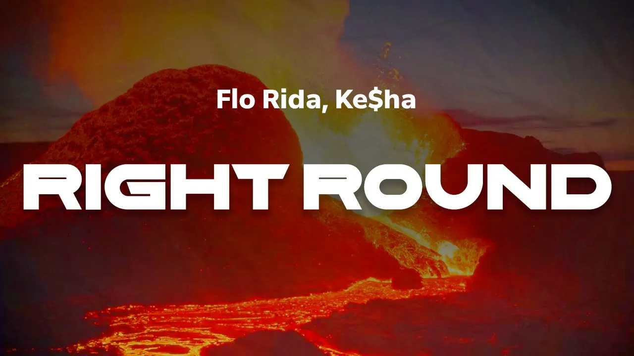 Flo Rida – Right Round (feat. Ke$ha) | Lyrics