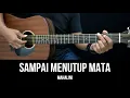 Download Lagu Sampai Menutup Mata - Mahalini | Tutorial Chord Gitar Mudah dan Lirik