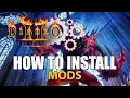 How to Install Mods for Diablo 2 Resurrected
