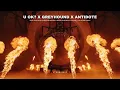 Lagu U OK? x Greyhound x Antidote