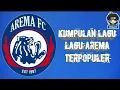 Download Lagu Lagu mars aremania kami selalu ada - Full bass