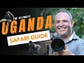Lagu The Ultimate Uganda Safari Guide