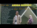 SUDAH TAK CINTA -Dan Jika Hati Sudah Tak Cinta- Andra Respati- Andra Respati Full Album 2022