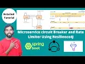 Springboot circuitbreaker microservice for fault tolerance using Resilence4j Rate limiter example