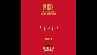 Download MOSS International - Can It Be {REMASTERED} MP3