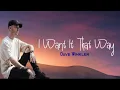 Download Lagu I WANT IT THAT WAY - DAVE WINKLER ft. STEVE (BACKSTREET BOYS) | LYRICS 🎶🎶
