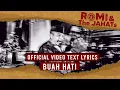 ROMI \u0026 The JAHATs - Buah Hati (OFFICIAL VIDEO LIRIK)
