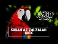 Download Lagu SURAH AZ ZALZALAH  (AL ZALZALAH) HAFALAN 100x | الزلزلة | HAFALAN AZ ZALZALAH 100X