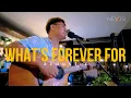 Download Lagu What's Forever For - Michael Murphy (Acoustic Cover | Neyosi)