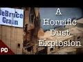 The Debruce Grain Disaster 1998 A Plainly Difficult Documentary