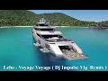Download Lagu Leho - Voyage Voyage ( Dj Impulse Vlg  Remix )