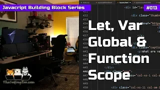 Let Var Function and Global Variable Scope - Javascript Building Blocks 13