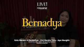 bernadya acoustic session live at folkative