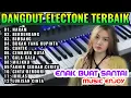 Download Lagu FULL ALBUM DANGDUT ORGEN TUNGGAL TERLARIS LAGU PILIHAN POPULER|HARAM| BERDENDANG|  DANGDUT ELECTONE