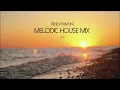 Melodic House Sunset Mix 2025 ☀️  Ben Böhmer · Christian Löffler ·  Lane 8 ·  Monolink