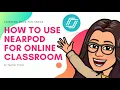 Nearpod 101 for Students and Teachers with Sample Codes