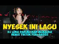Download Lagu NYESEK INI LAGU - DJ LUKA DARIMU KAN MEMBEKU BREAKBEAT REMIX FULL BASS 2025
