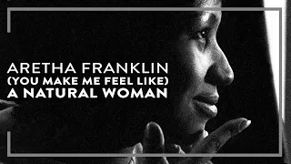Aretha Franklin You Make Me Feel Like A Natural Woman Official Lyric Video 