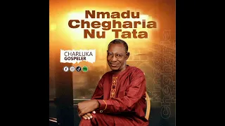 nmadu chegharia nu tata