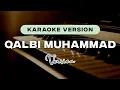 Download Lagu Qolbi Muhammad (hubban tabassamu) - Karaoke Version