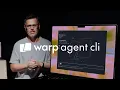 Introducing the Warp Agent CLI a coding agent that does what others can t